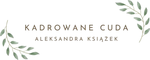 Kadrowane Cuda – Aleksandra Książek